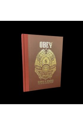 Obey: Supply & Demand : The Art of Shepard Fairey by Gingko