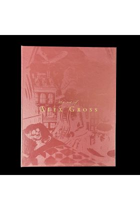 The Art Of Alex Gross Special Edition by Alex Gross