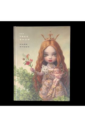 The Tree Show Exhibition Book by Mark Ryden